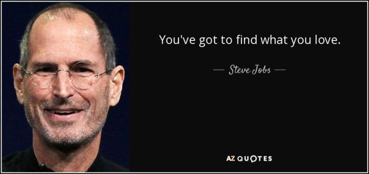 steven-jobs-you-have-got-to-find-what-you-love